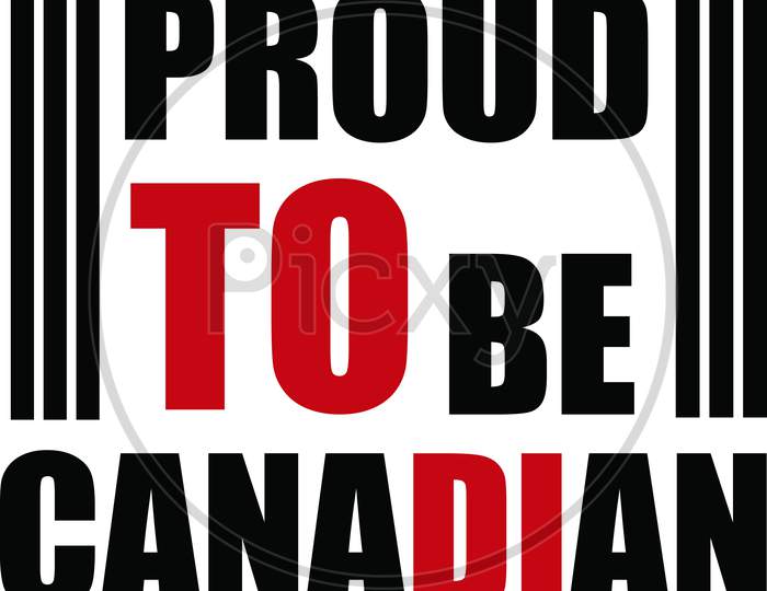 proud to be canadian typography t-shirt design