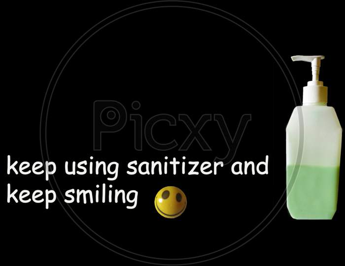 Keep Using Sanitizer Slogan Message With Smile