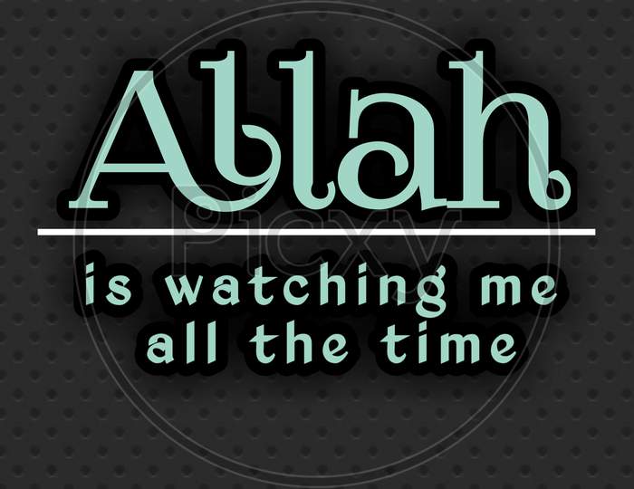 Decal O Decal Vinyl Quotes ' Allah is Always Watching You Anytime, Anywhere  Islamic Quotes ' Wall Stickers, Pack of 1 (60cmx80cm) : Amazon.in: Home  Improvement