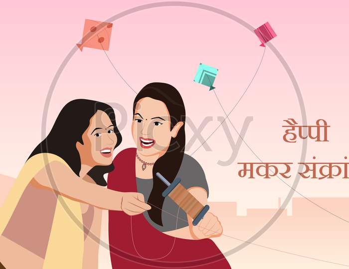 Two Girls Flying Kites, Makar Sankranti  Vector Illustration. Translation - Happy Makar Sankranti