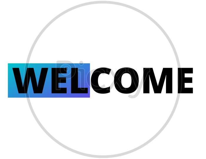 Welcome Poster With Text With White Gradient Background
