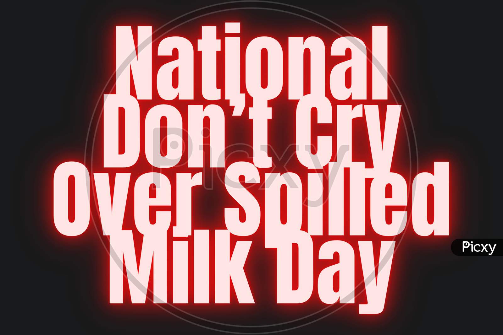National Don’T Cry Over Spilled Milk Day February 11. Holiday Concept. Template For Background, Banner, Card, Poster With Text