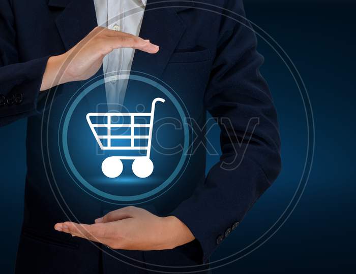 Hand Businessman Cart Shopping Technology World Digital Shopping Order Transactions On The Internet  Trading On The World Online Pay Dept. Blue Tone