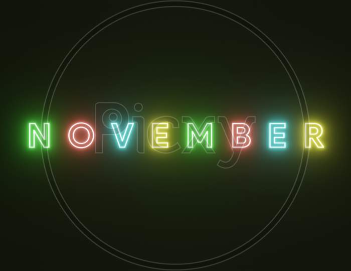 November Text Neon Light Colorful On Black Background . 3d illustration rendering . Neon Symbol For November