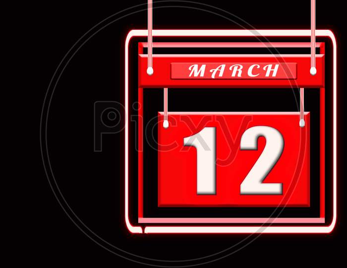 12 March, Red Calendar On Black Backgrand
