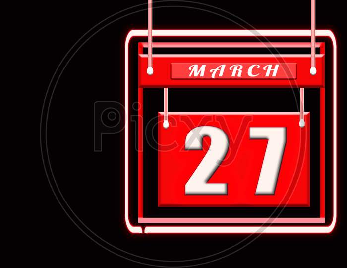 27 March, Red Calendar On Black Backgrand
