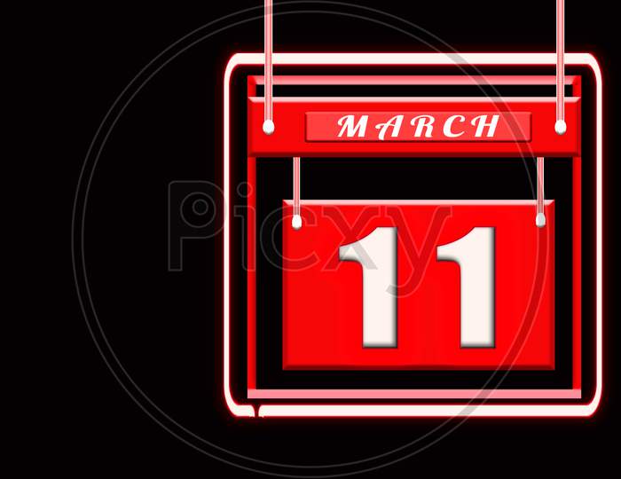11 March, Red Calendar On Black Backgrand