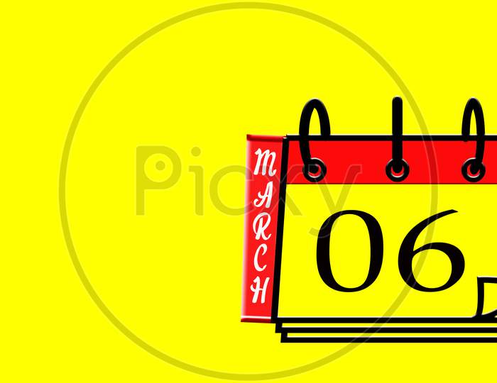 March 06, Calendar On Yellow Background