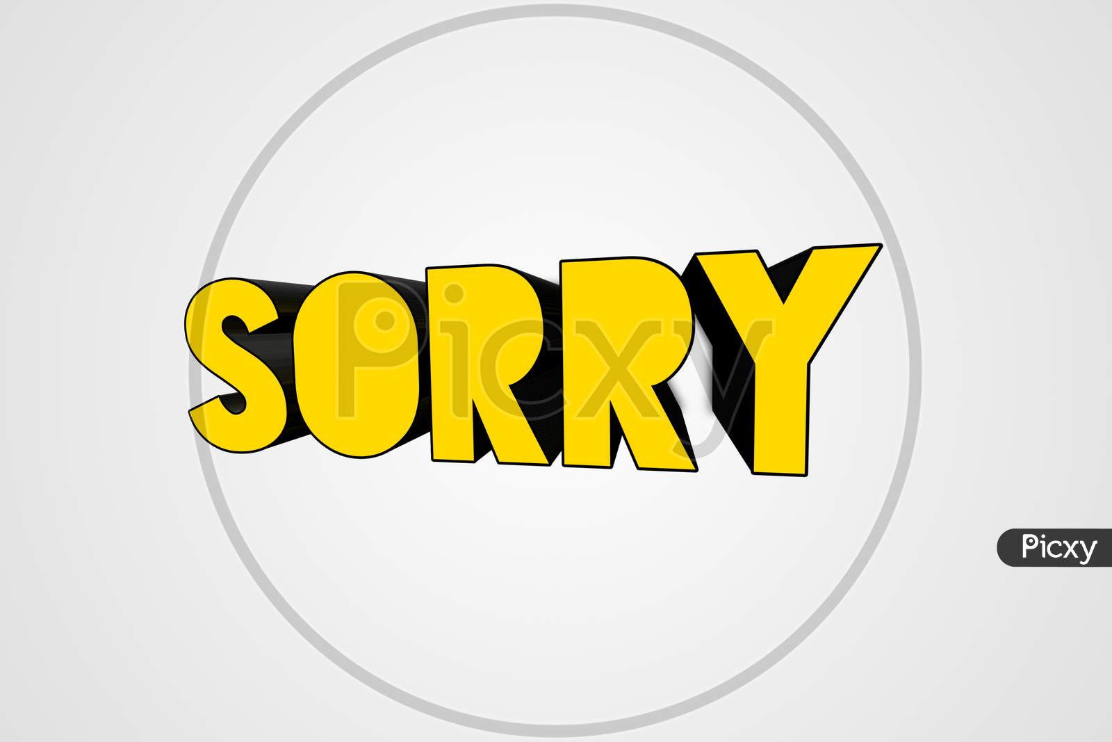 Sorry. Modern Style Handwritten Text With White Background Brush Typography Sign.