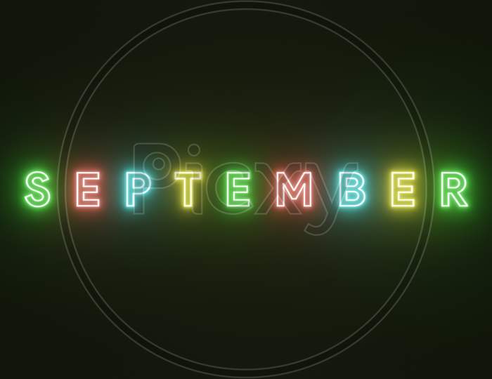 September Text Neon Light Colorful On Black Background . 3d illustration rendering . Neon Symbol For September