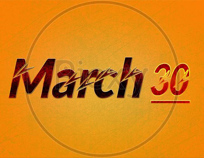 30 March, Monthly Calendar On Yellow Backgrand