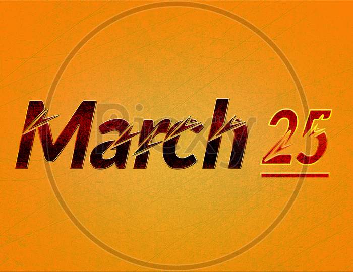 25 March, Monthly Calendar On Yellow Backgrand