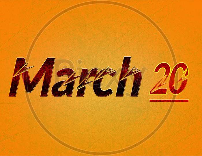 20 March, Monthly Calendar On Yellow Backgrand