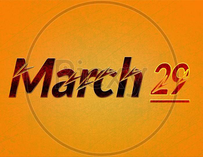 29 March, Monthly Calendar On Yellow Backgrand