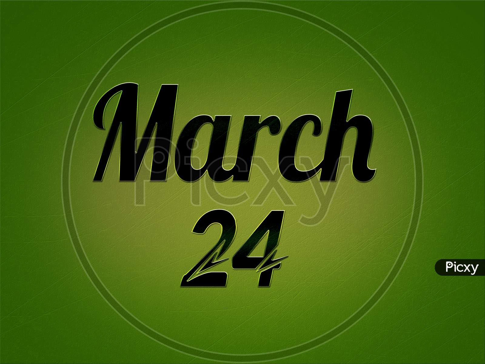 24 March, Monthly Calendar. Text Effect On Green Background