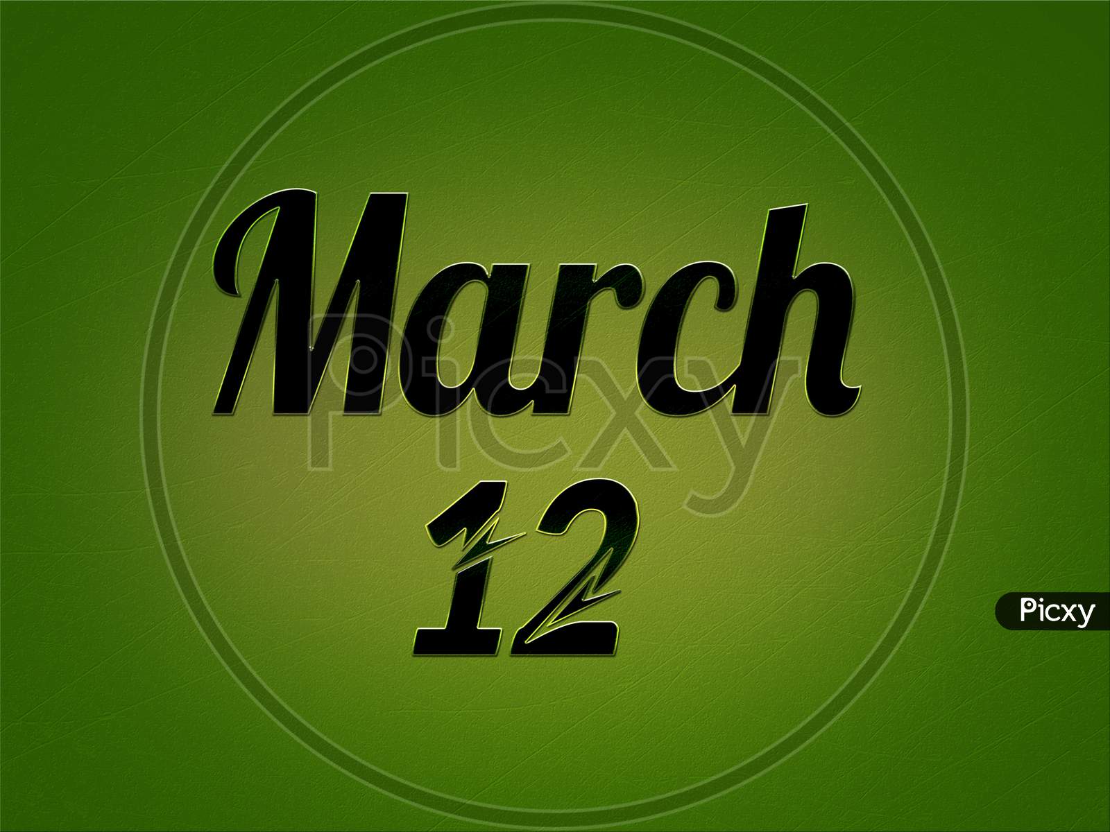 12 March, Monthly Calendar. Text Effect On Green Background