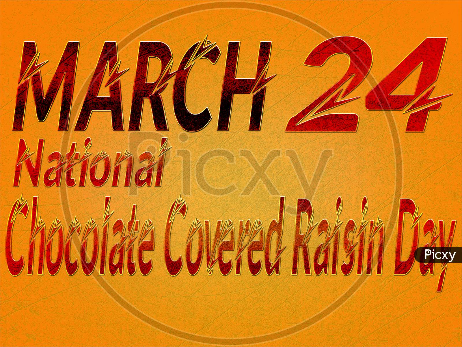 NATIONAL CHOCOLATE COVERED RAISIN DAY - March 24 - National Day