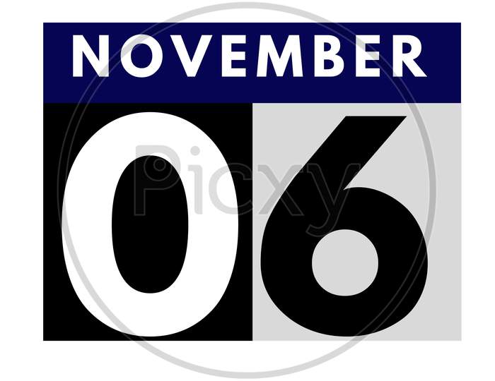 November 6 . Flat Daily Calendar Icon .Date ,Day, Month .Calendar For The Month Of November