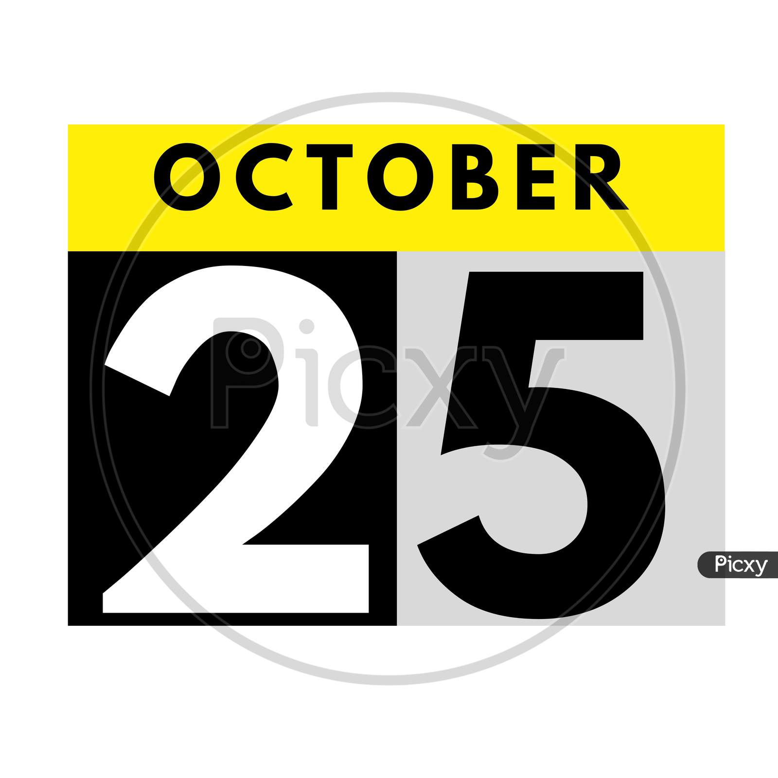 October 25 . Flat Daily Calendar Icon .Date ,Day, Month .Calendar For The Month Of October