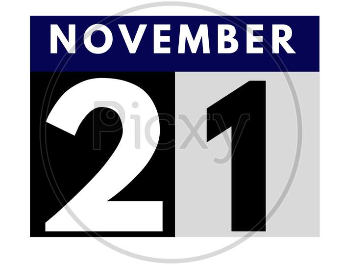 November 21 . Flat Daily Calendar Icon .Date ,Day, Month .Calendar For The Month Of November