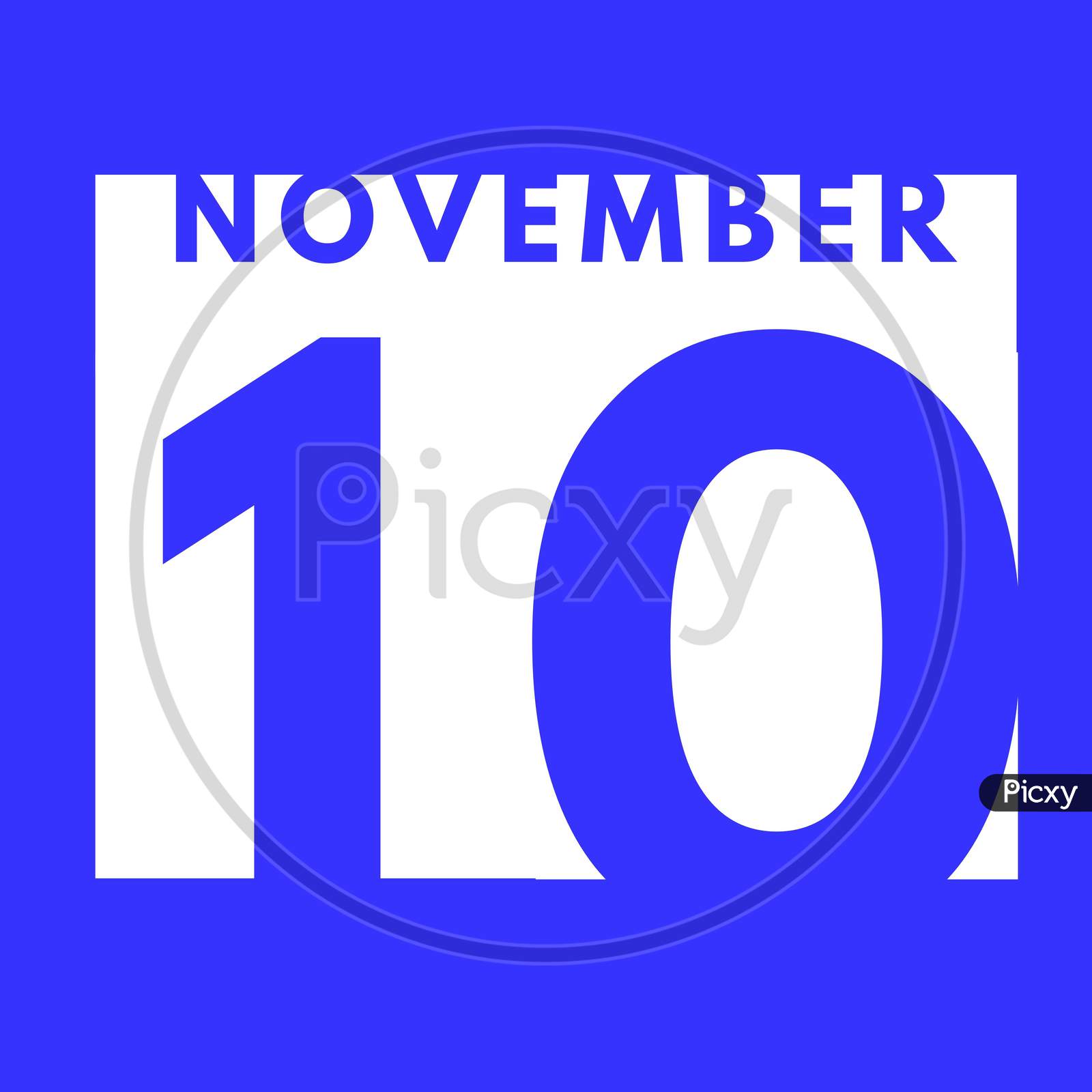 November 10 . Flat Modern Daily Calendar Icon .Date ,Day, Month .Calendar For The Month Of November