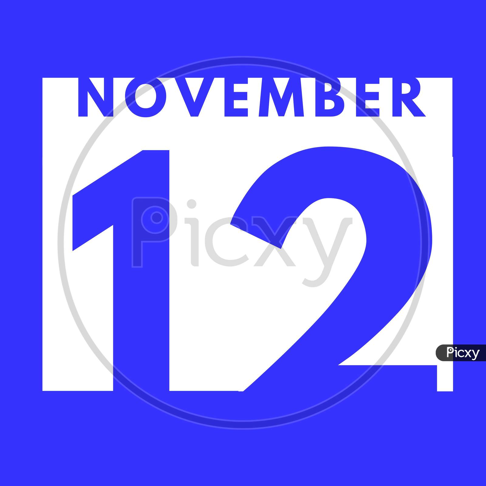 November 12 . Flat Modern Daily Calendar Icon .Date ,Day, Month .Calendar For The Month Of November