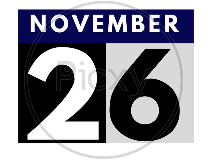 November 26 . Flat Daily Calendar Icon .Date ,Day, Month .Calendar For The Month Of November