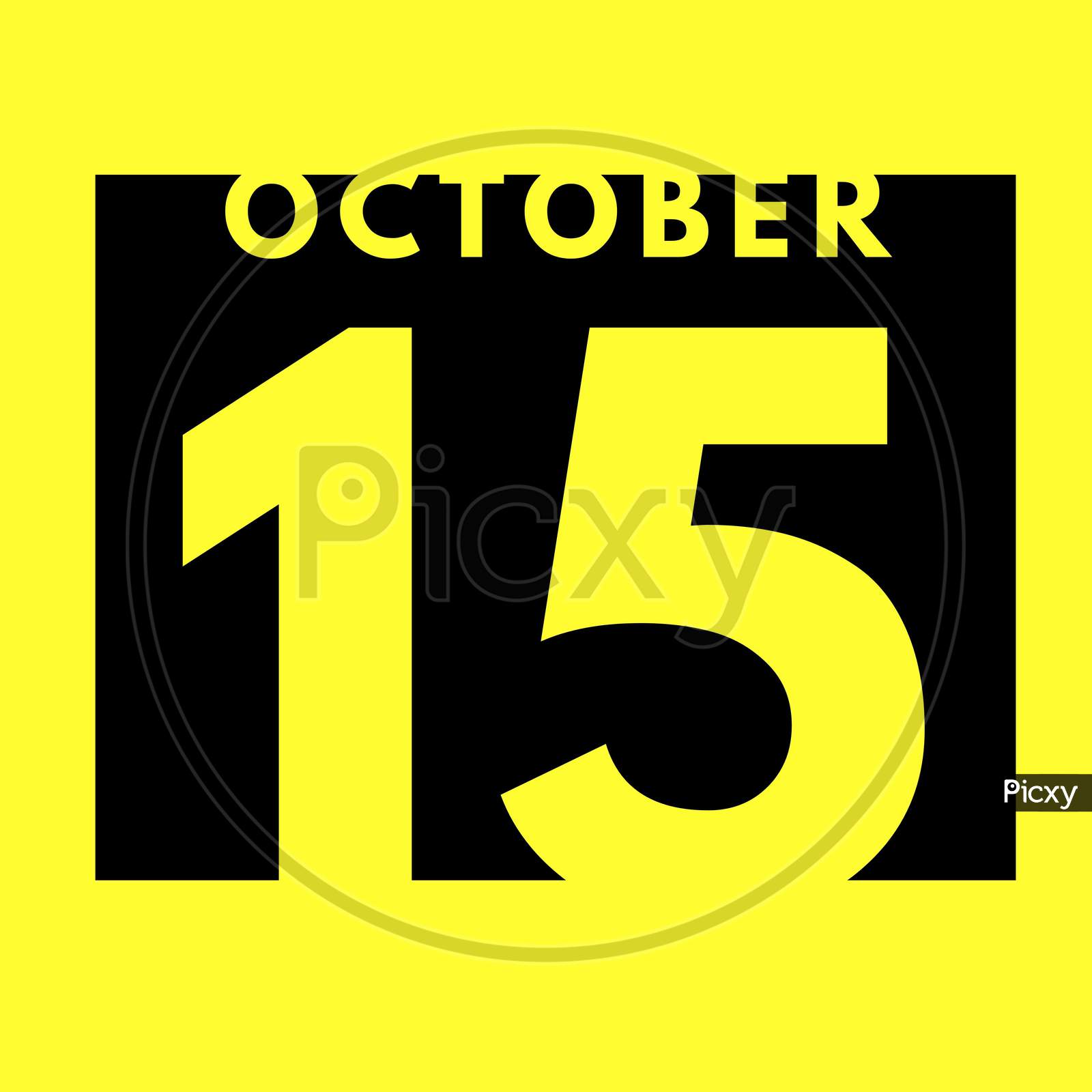 October 15 . Flat Modern Daily Calendar Icon .Date ,Day, Month .Calendar For The Month Of October