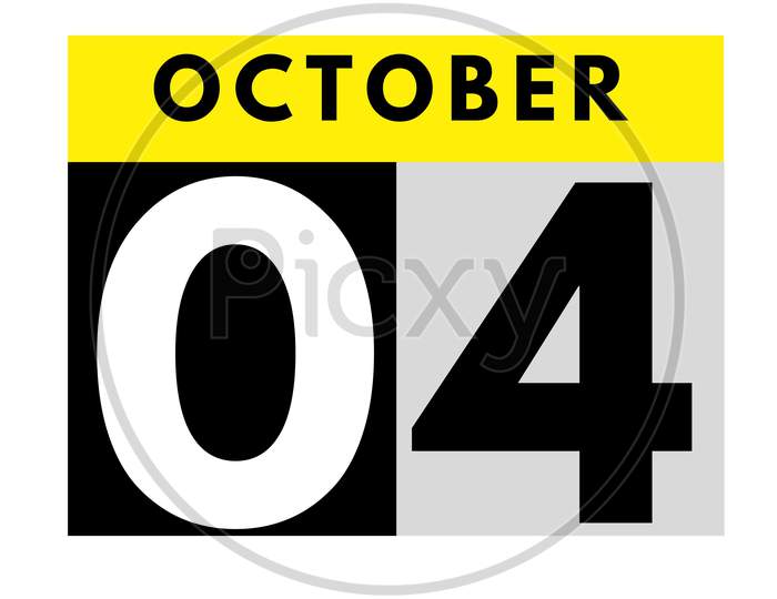 October 4 . Flat Daily Calendar Icon .Date ,Day, Month .Calendar For The Month Of October