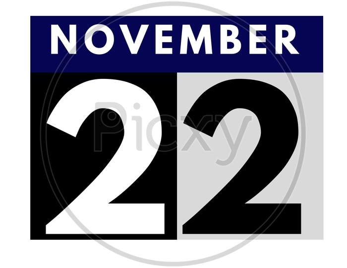 November 22 . Flat Daily Calendar Icon .Date ,Day, Month .Calendar For The Month Of November