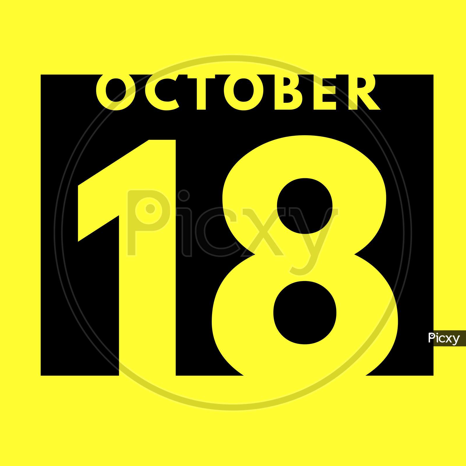 October 18 . Flat Modern Daily Calendar Icon .Date ,Day, Month .Calendar For The Month Of October
