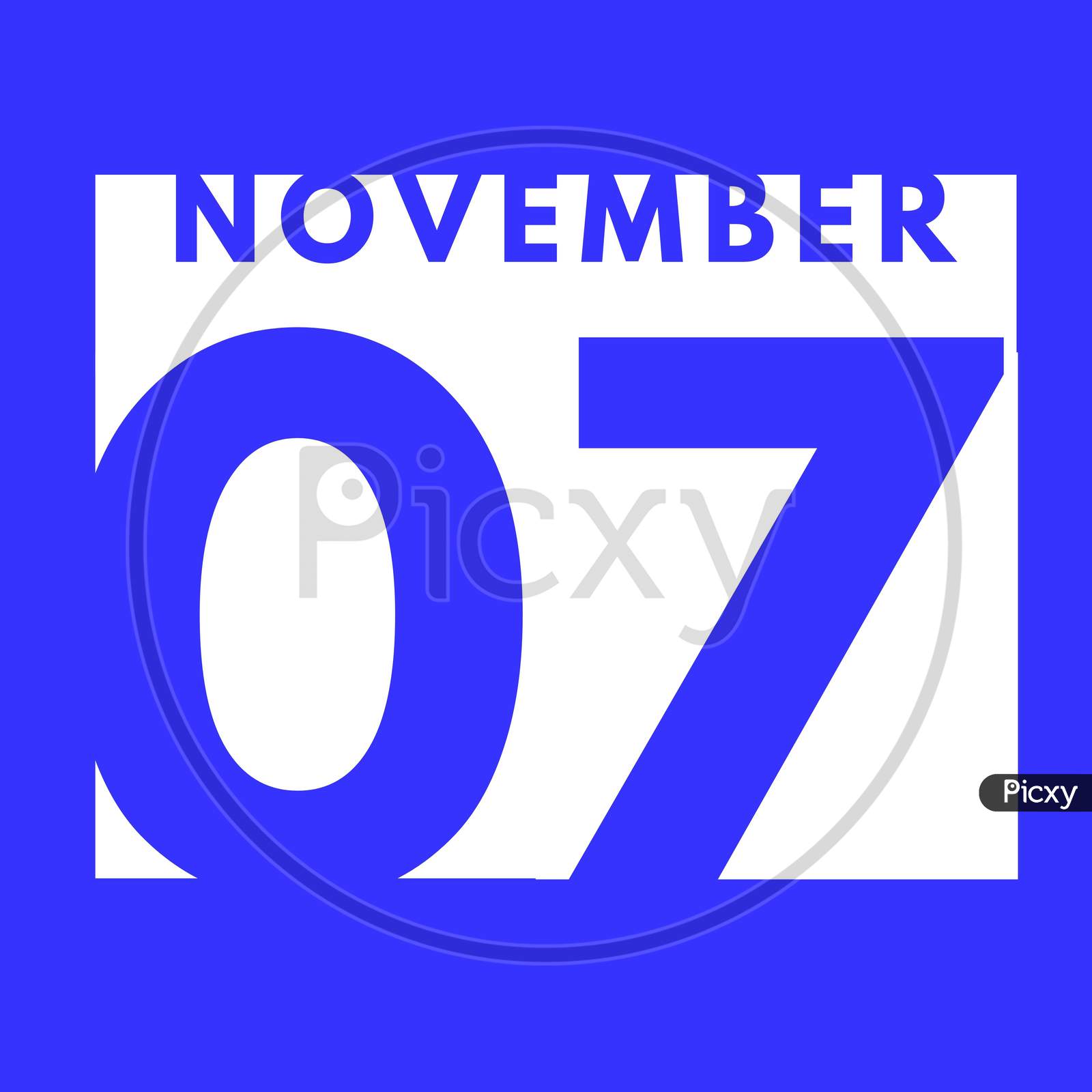 November 7 . Flat Modern Daily Calendar Icon .Date ,Day, Month .Calendar For The Month Of November
