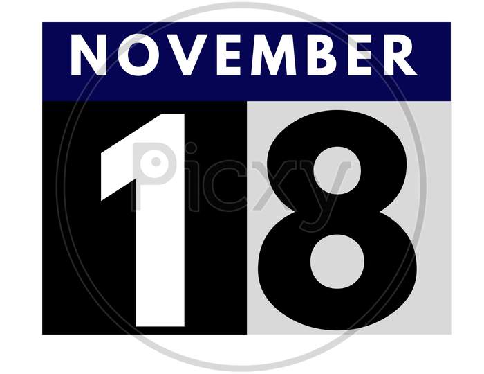 November 18 . Flat Daily Calendar Icon .Date ,Day, Month .Calendar For The Month Of November