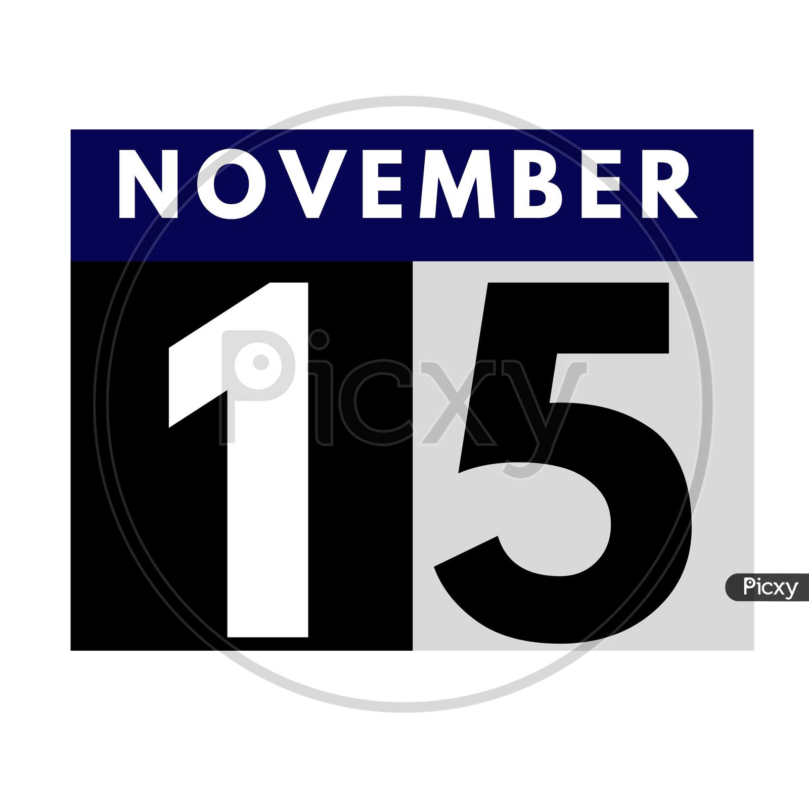 November 15 . Flat Daily Calendar Icon .Date ,Day, Month .Calendar For The Month Of November