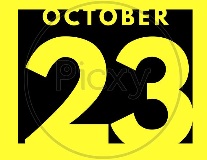October 23 . Flat Modern Daily Calendar Icon .Date ,Day, Month .Calendar For The Month Of October