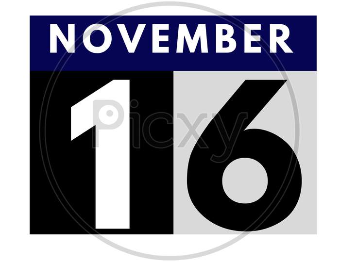 November 16 . Flat Daily Calendar Icon .Date ,Day, Month .Calendar For The Month Of November