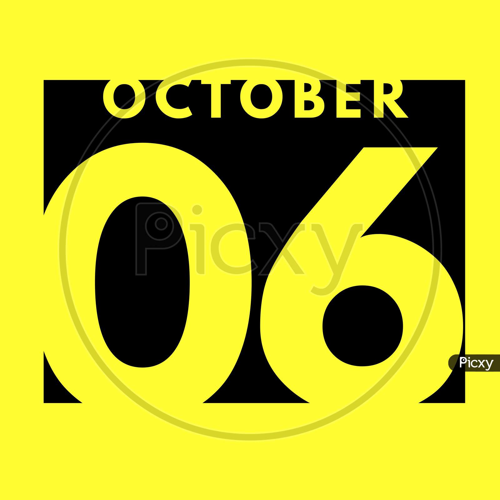 October 6 . Flat Modern Daily Calendar Icon .Date ,Day, Month .Calendar For The Month Of October