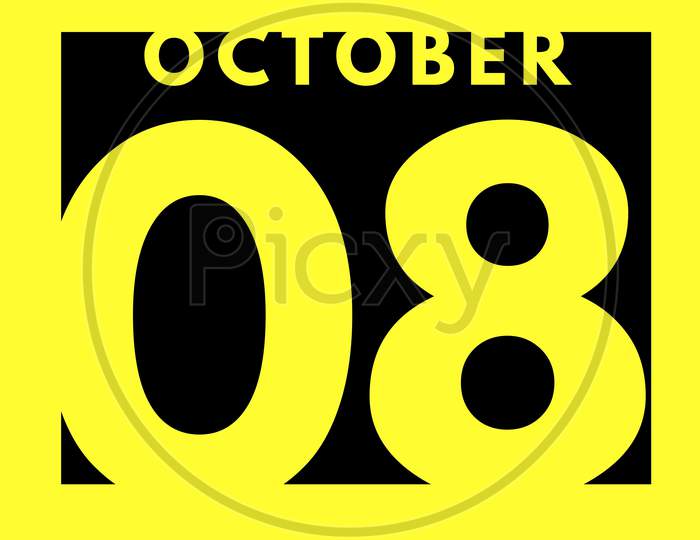 October 8 . Flat Modern Daily Calendar Icon .Date ,Day, Month .Calendar For The Month Of October