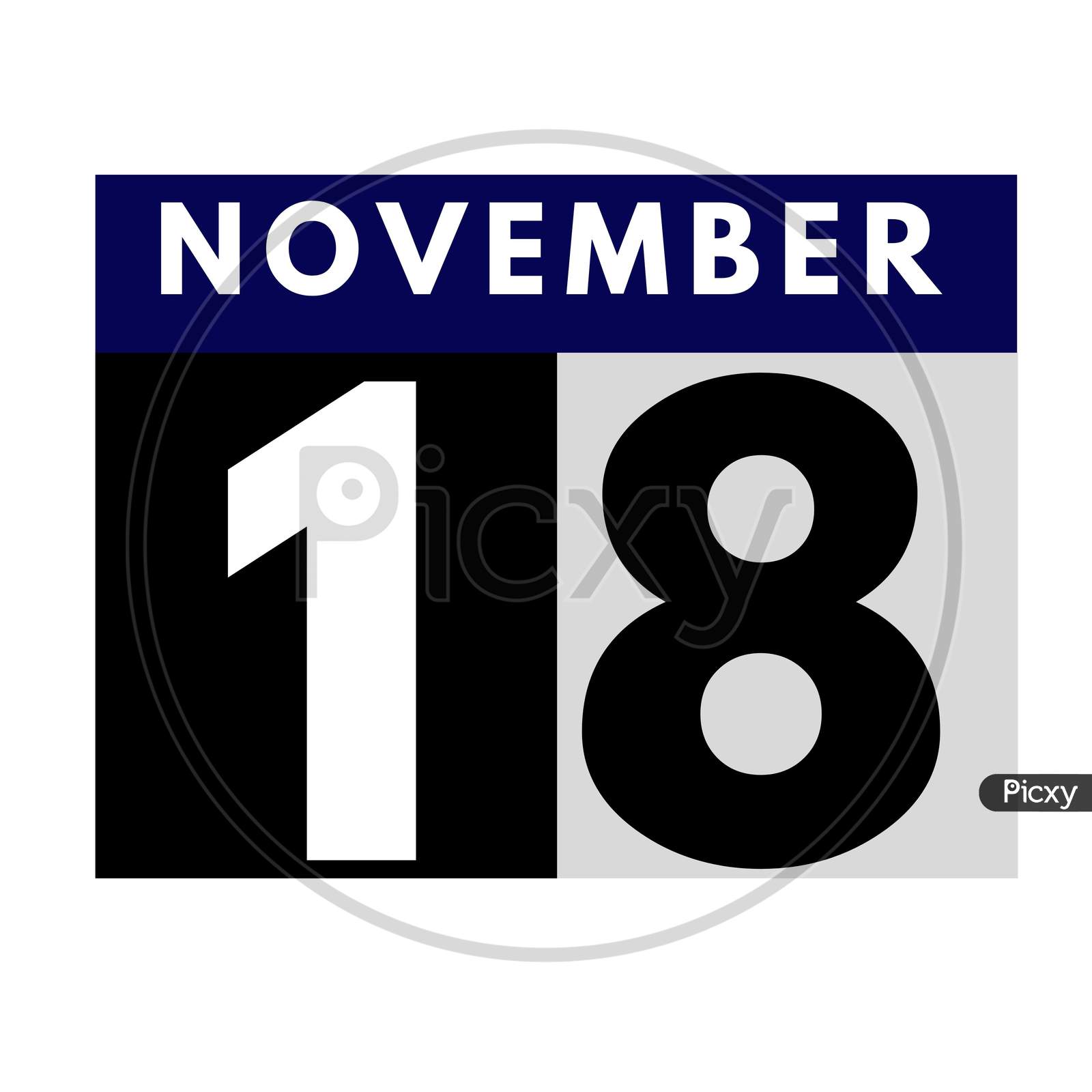 November 18 . Flat Daily Calendar Icon .Date ,Day, Month .Calendar For The Month Of November