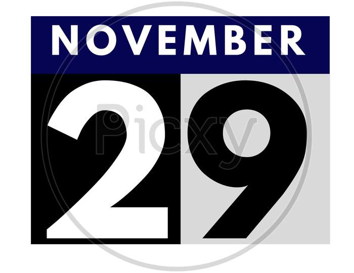 November 29 . Flat Daily Calendar Icon .Date ,Day, Month .Calendar For The Month Of November