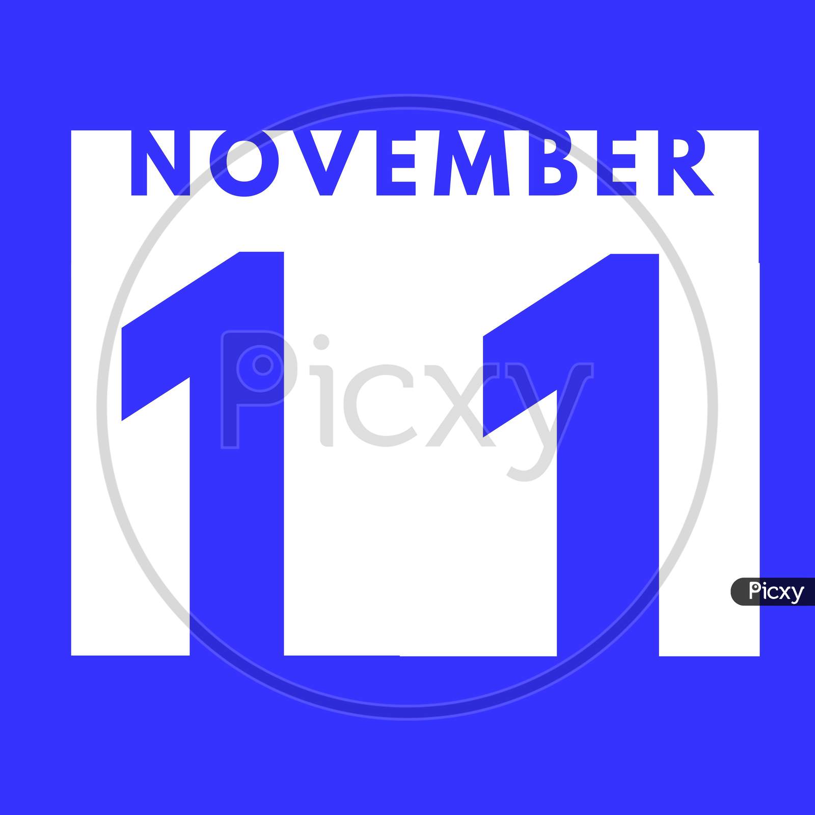 November 11 . Flat Modern Daily Calendar Icon .Date ,Day, Month .Calendar For The Month Of November