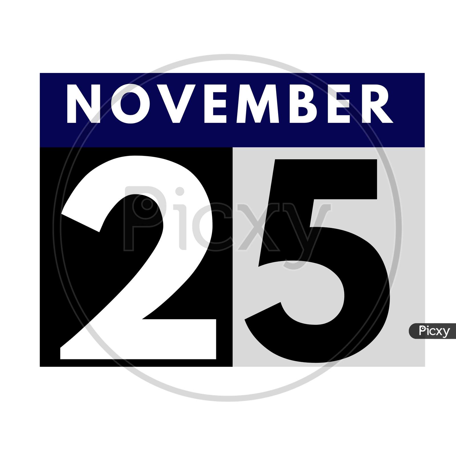 November 25 . Flat Daily Calendar Icon .Date ,Day, Month .Calendar For The Month Of November