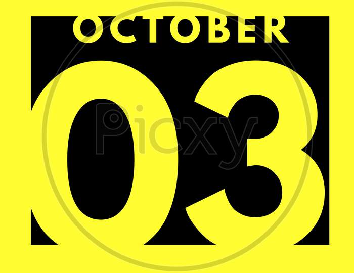 October 3 . Flat Modern Daily Calendar Icon .Date ,Day, Month .Calendar For The Month Of October