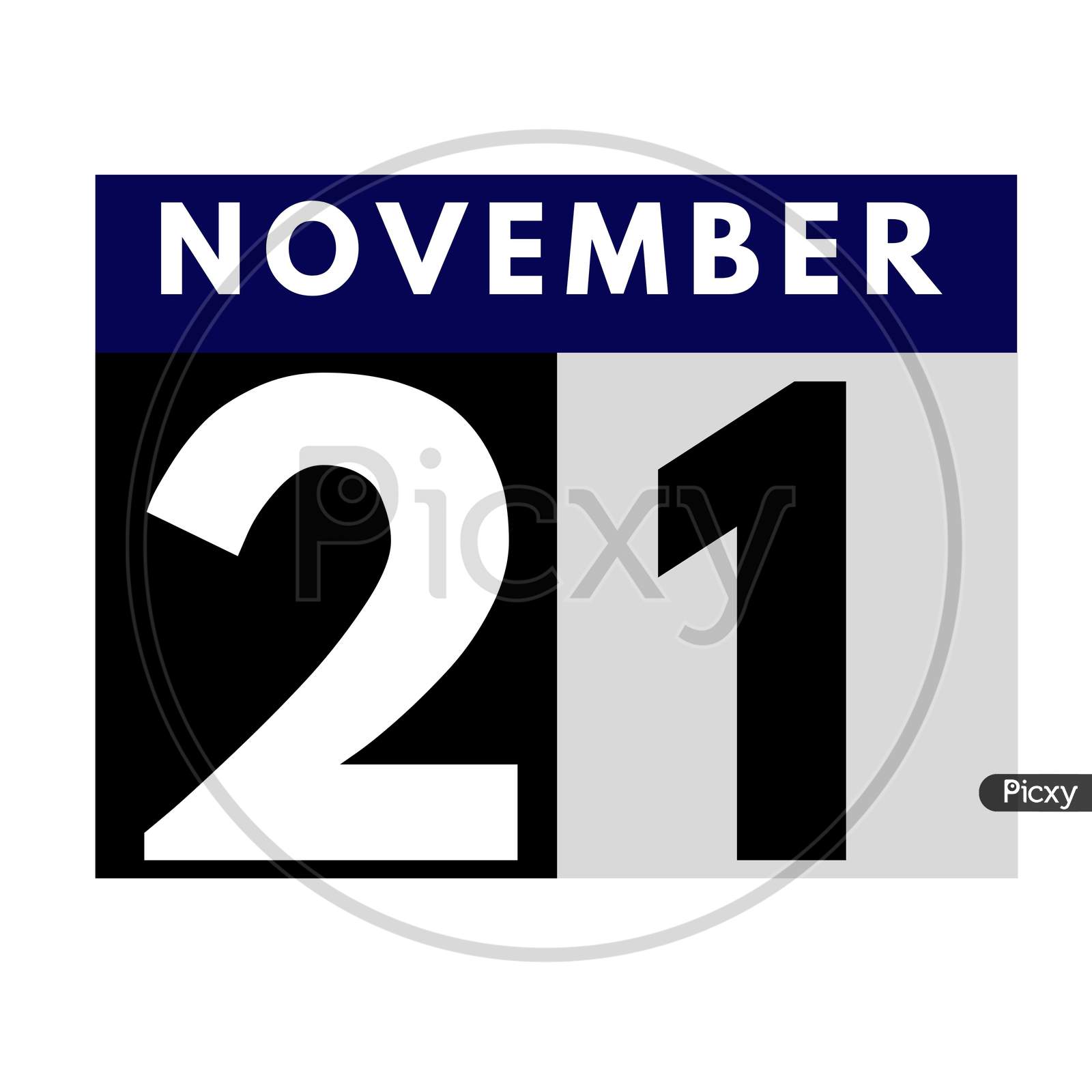 November 21 . Flat Daily Calendar Icon .Date ,Day, Month .Calendar For The Month Of November