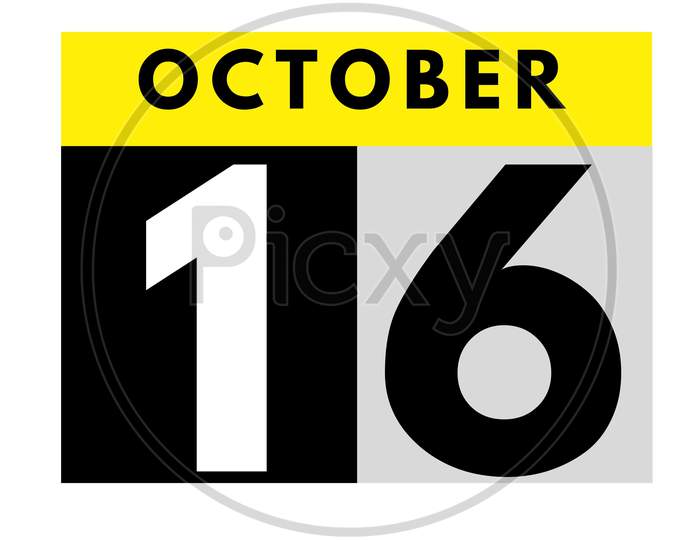 October 16 . Flat Daily Calendar Icon .Date ,Day, Month .Calendar For The Month Of October
