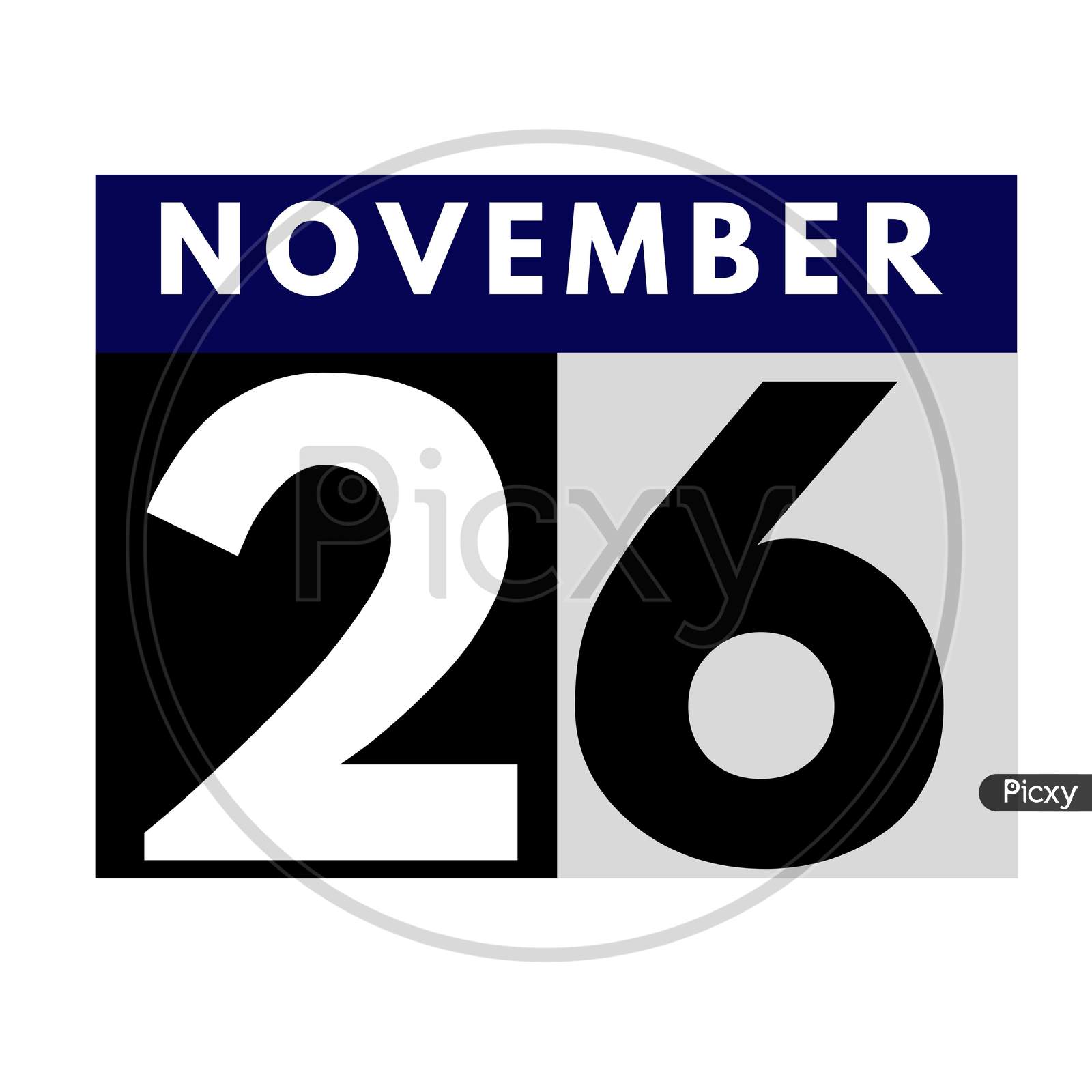 November 26 . Flat Daily Calendar Icon .Date ,Day, Month .Calendar For The Month Of November