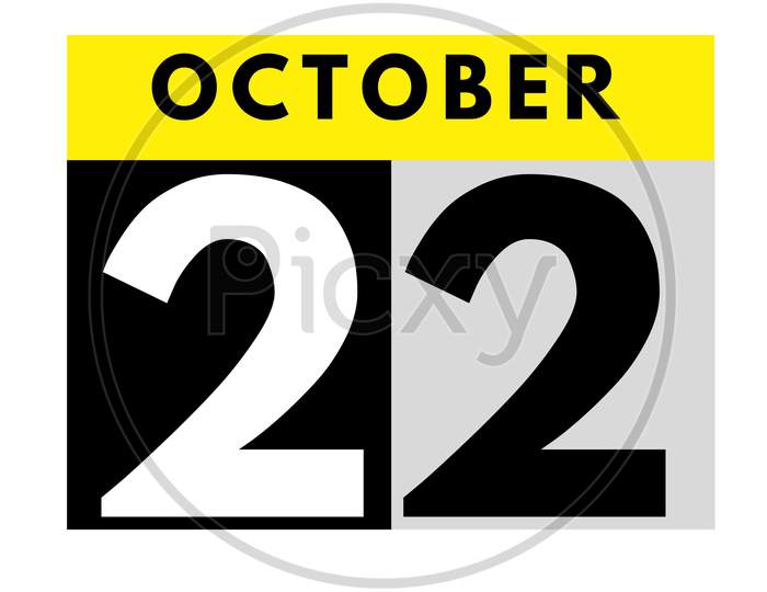October 22 . Flat Daily Calendar Icon .Date ,Day, Month .Calendar For The Month Of October
