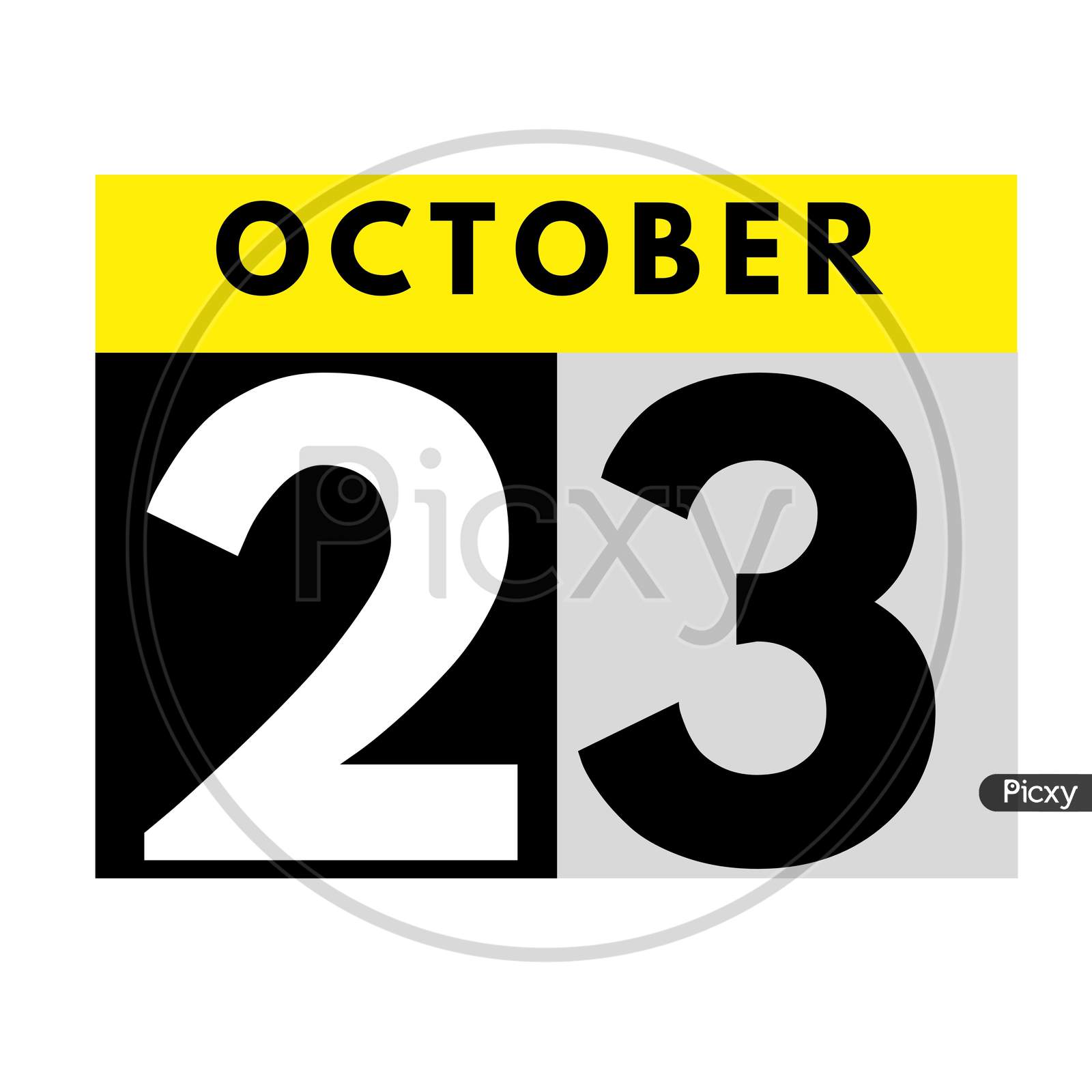 October 23 . Flat Daily Calendar Icon .Date ,Day, Month .Calendar For The Month Of October