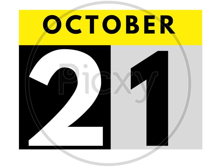 October 21 . Flat Daily Calendar Icon .Date ,Day, Month .Calendar For The Month Of October