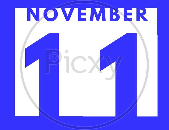 November 11 . Flat Modern Daily Calendar Icon .Date ,Day, Month .Calendar For The Month Of November